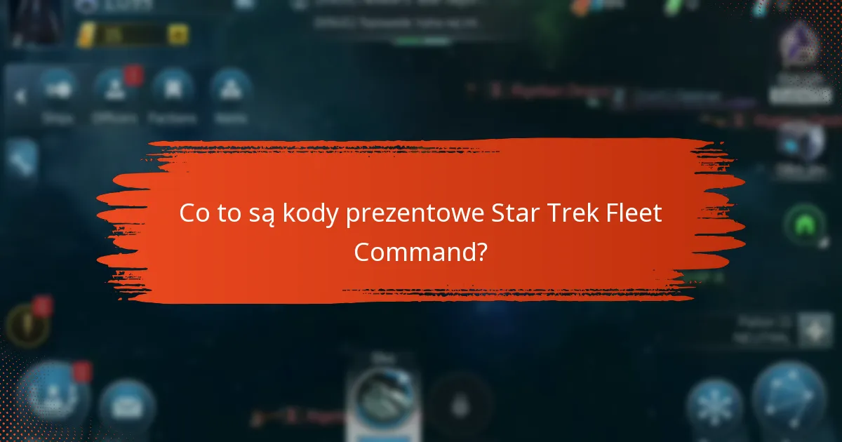 Jakie korzyści dla postaci oferują kody prezentowe?