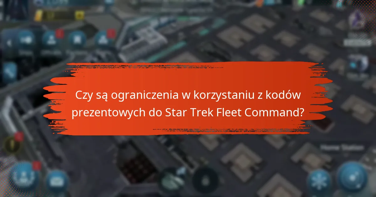 Jak zdobyć kody prezentowe do Star Trek Fleet Command?