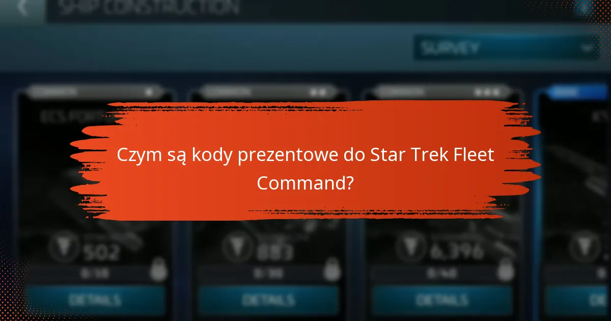 Kiedy wygasają kody prezentowe do Star Trek Fleet Command?