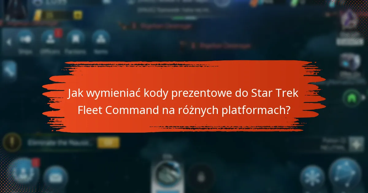 Jakie są typowe problemy podczas wymiany kodów prezentowych?