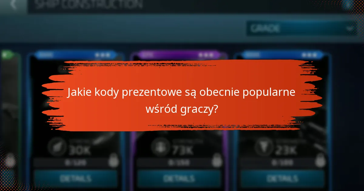 Jakie kody prezentowe są obecnie popularne wśród graczy?