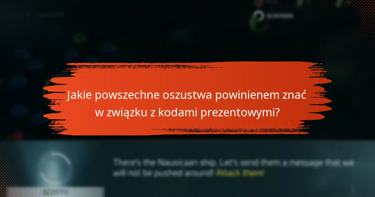Jak mogę zweryfikować legalność kodów prezentowych Star Trek Fleet Command?